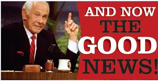 And Now the Good News