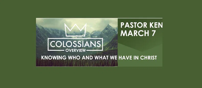 Knowing Who and What We Have in Christ