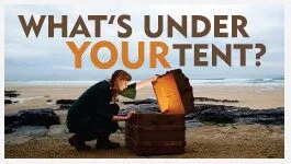 What’s Under Your Tent?