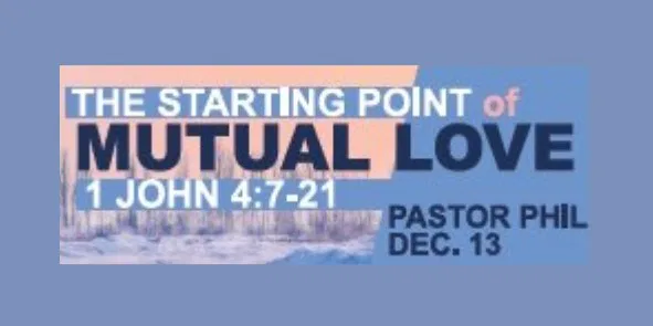 The Starting Point of Mutual Love