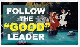 Follow the “Good” Leader