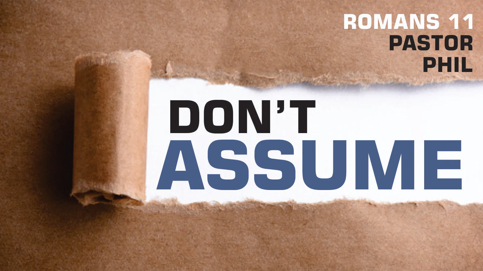 Don’t Assume